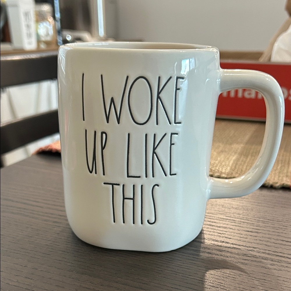 Rae Dunn White Mug with Bold Quote